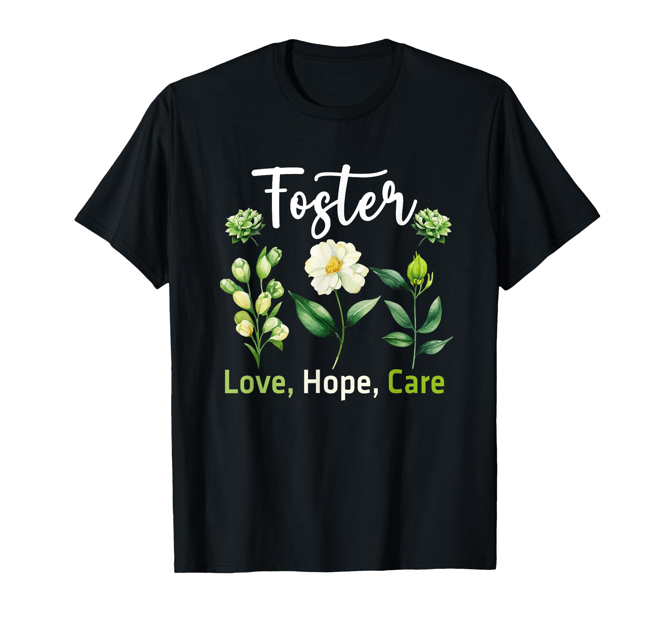 Foster Care Hope Love Parent T-Shirt - Custom Art Print for Adults - T-Shirt, Sweatshirt, Hoodie