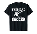 This Dad Was Built Soccer Dad T-Shirt - Graphic Print Men Women - T-Shirt, Sweatshirt, Hoodie