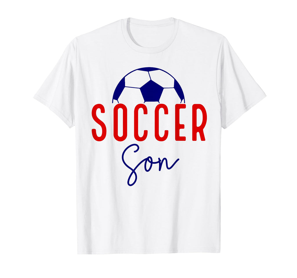 Soccer Son Soccer Ball Support Soccer T-Shirt - Streetwear Style Men Women - T-Shirt, Sweatshirt, Hoodie