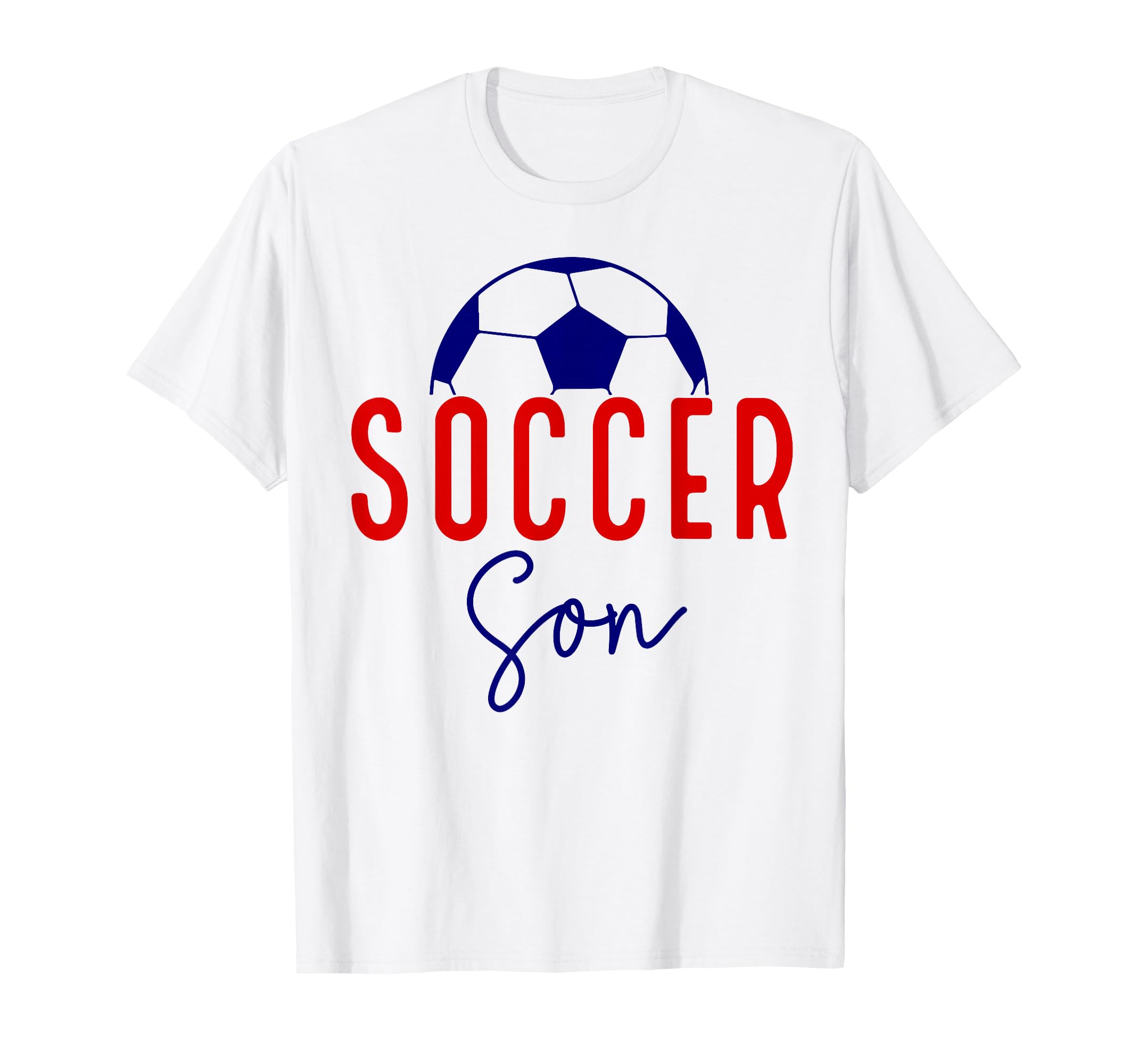 Soccer Son Soccer Ball Support Soccer T-Shirt - Streetwear Style Men Women - T-Shirt, Sweatshirt, Hoodie