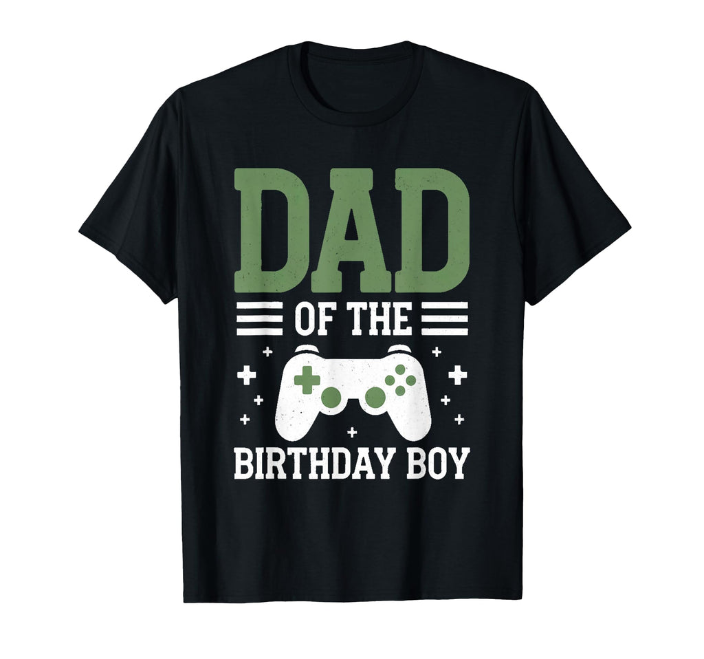 Dad Birthday Matching Video Gamer T-Shirt - Novelty Apparel Men Women - T-Shirt, Sweatshirt, Hoodie