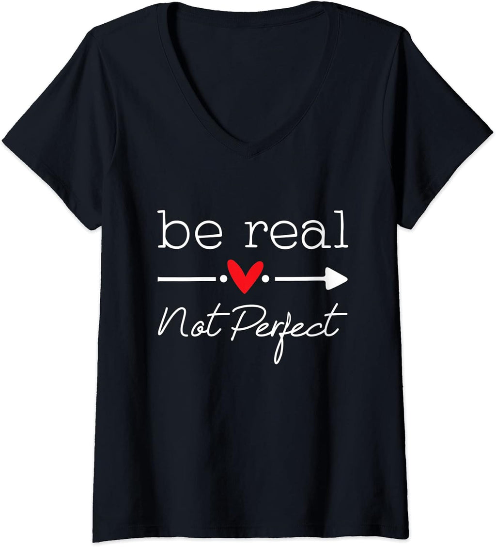 Womens Be Real Not Perfect Kindness Positive - Adult & Kids T-Shirts, Sweatshirts & Hoodies apparel design preview 1