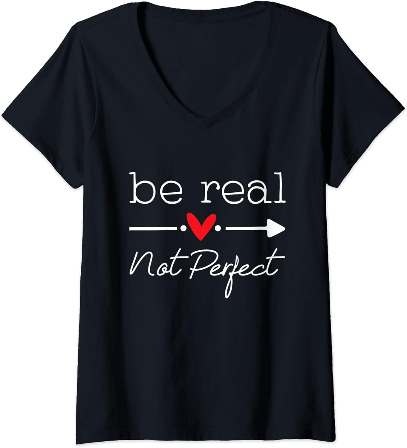 Womens Be Real Not Perfect Kindness Positive - Adult & Kids T-Shirts, Sweatshirts & Hoodies apparel design preview 1