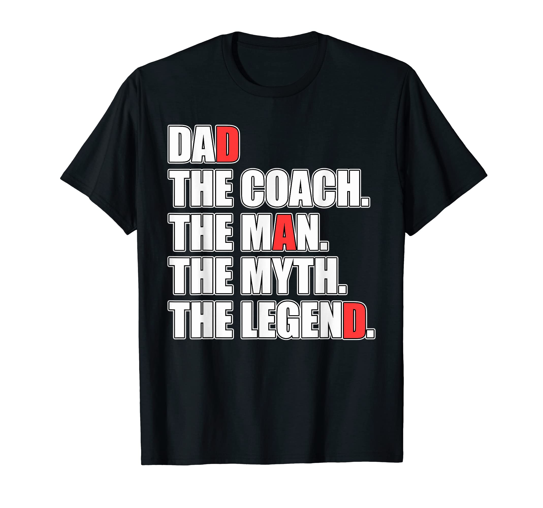 Mens Dad Coach Myth Legend T-Shirt - Graphic Print Unisex - T-Shirt, Sweatshirt, Hoodie