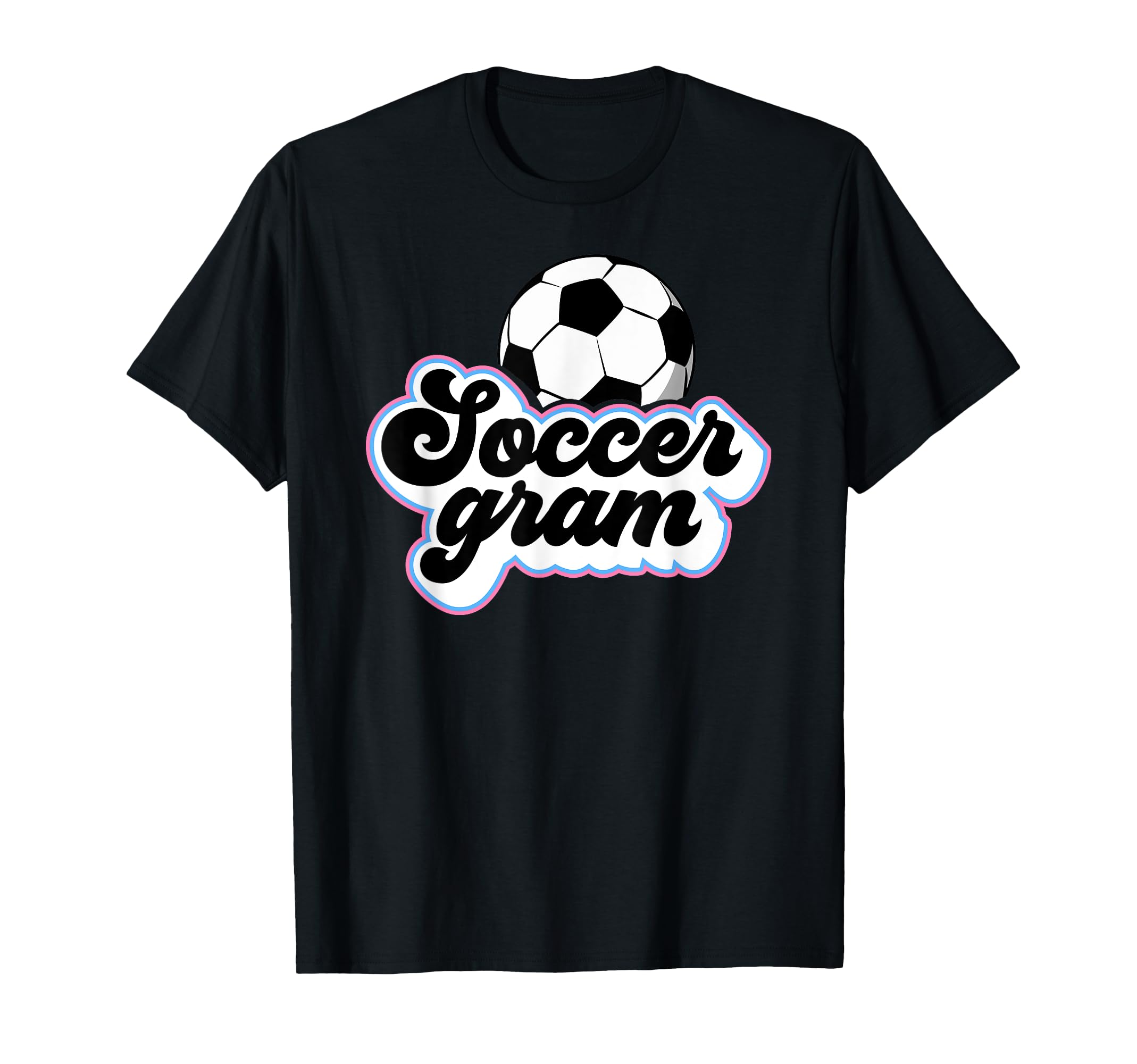 Soccer Gram Grandma Gram Soccer T-Shirt - Fun Novelty Design for Adults - T-Shirt, Sweatshirt, Hoodie