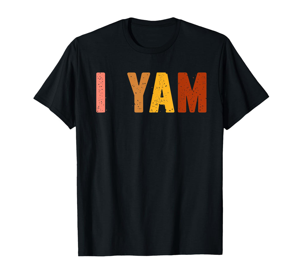 Theyre My Sweet Potatoes I Yam Too T-Shirt - Fun Novelty Design Unisex - T-Shirt, Sweatshirt, Hoodie