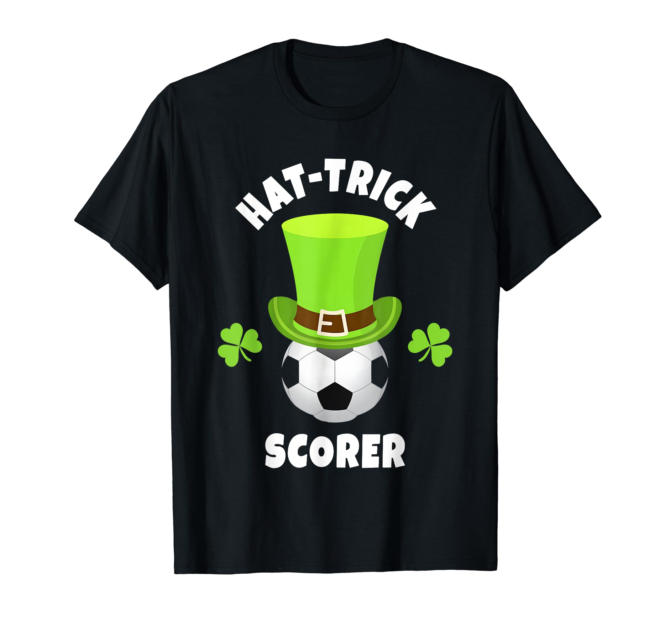 Soccer Team Striker St Patricks Day T-Shirt - Fun Novelty Design Men Women - T-Shirt, Sweatshirt, Hoodie