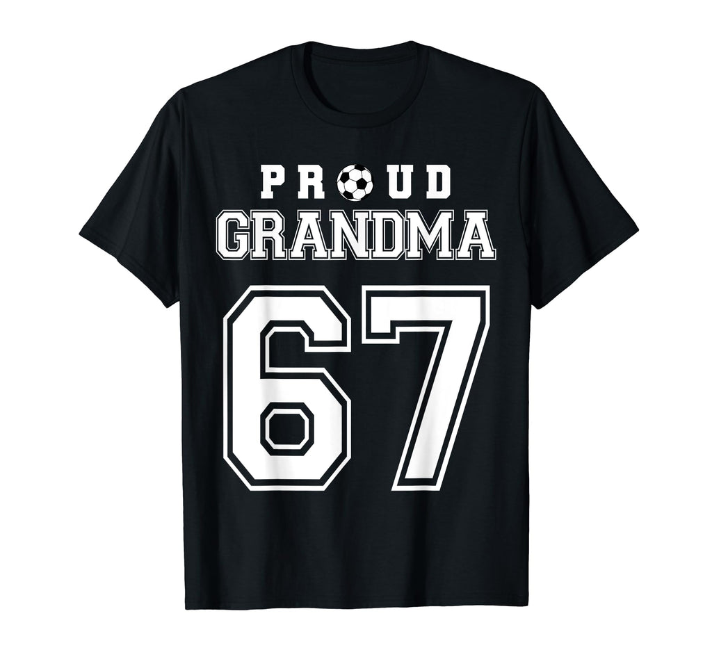 Number 67 Custom Proud Soccer Futbol T-Shirt - Graphic Print Unisex - T-Shirt, Sweatshirt, Hoodie
