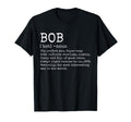 Bob Definition Funny Name Birthday T-Shirt - Aesthetic Graphic Unisex - T-Shirt, Sweatshirt, Hoodie