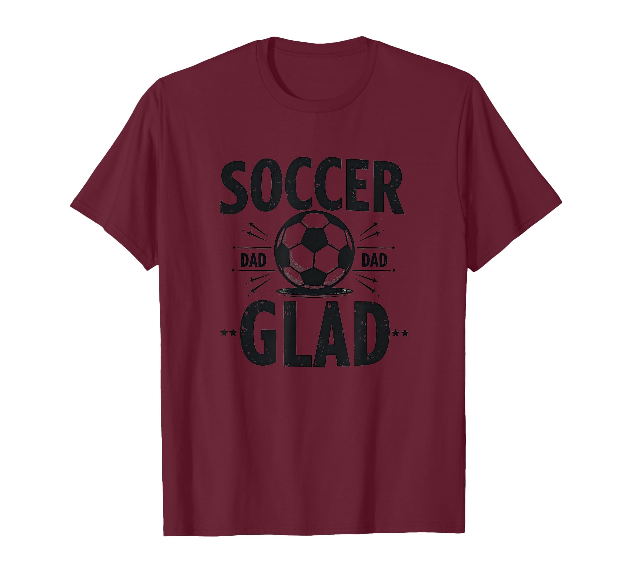 Soccer Dad Soccer Glad Proud Parent T-Shirt - Streetwear Style Unisex - T-Shirt, Sweatshirt, Hoodie