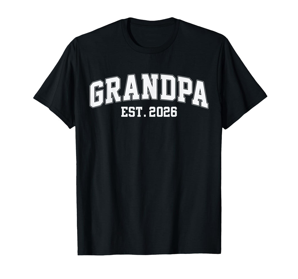 Grandpa Est 2026 Promoted To Grandpa T-Shirt - Custom Art Print Men Women - T-Shirt, Sweatshirt, Hoodie
