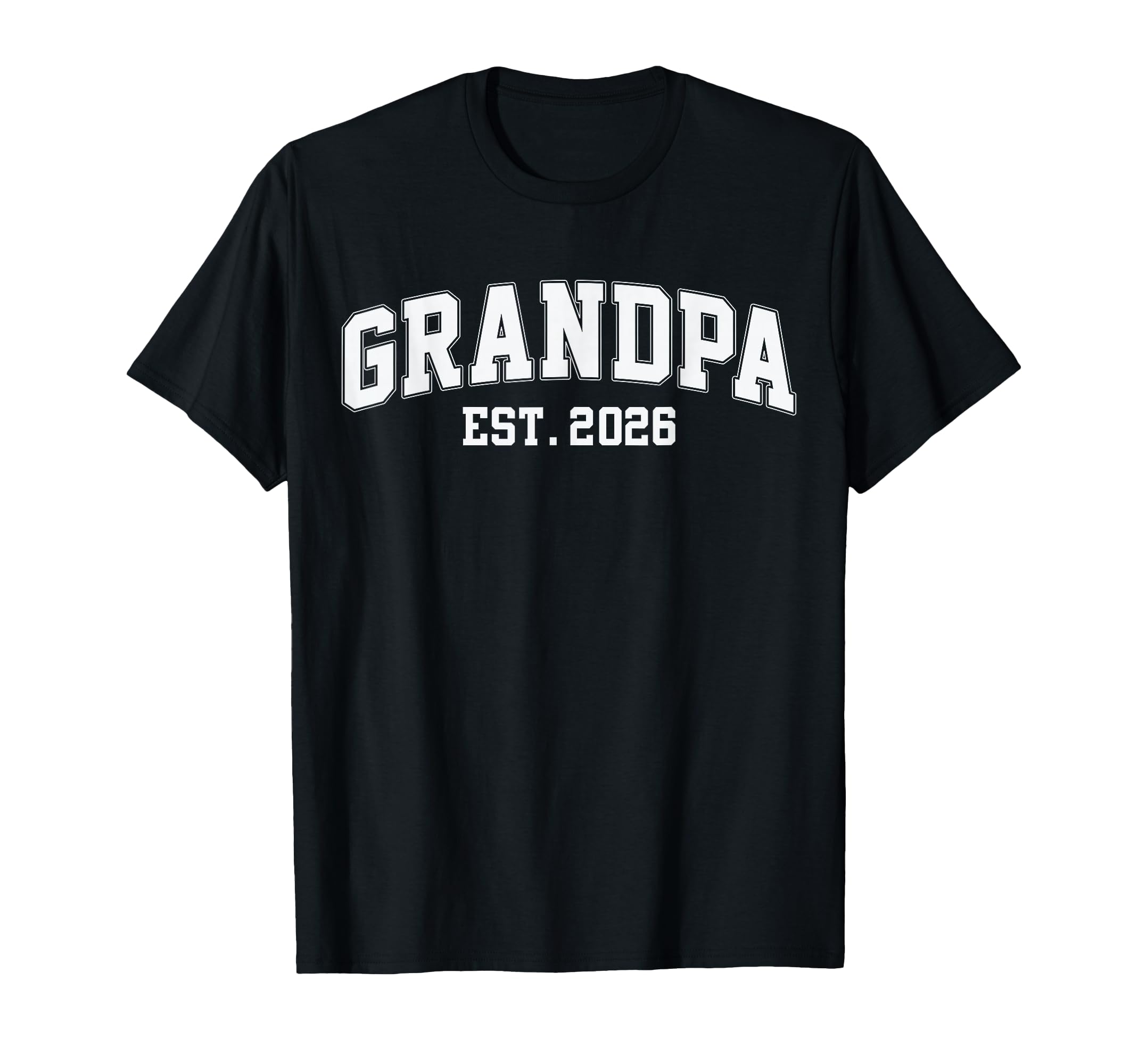 Grandpa Est 2026 Promoted To Grandpa T-Shirt - Custom Art Print Men Women - T-Shirt, Sweatshirt, Hoodie
