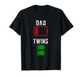 Twin Dad Gifts Low Battery Empty T-Shirt - Casual Everyday Wear Unisex - T-Shirt, Sweatshirt, Hoodie