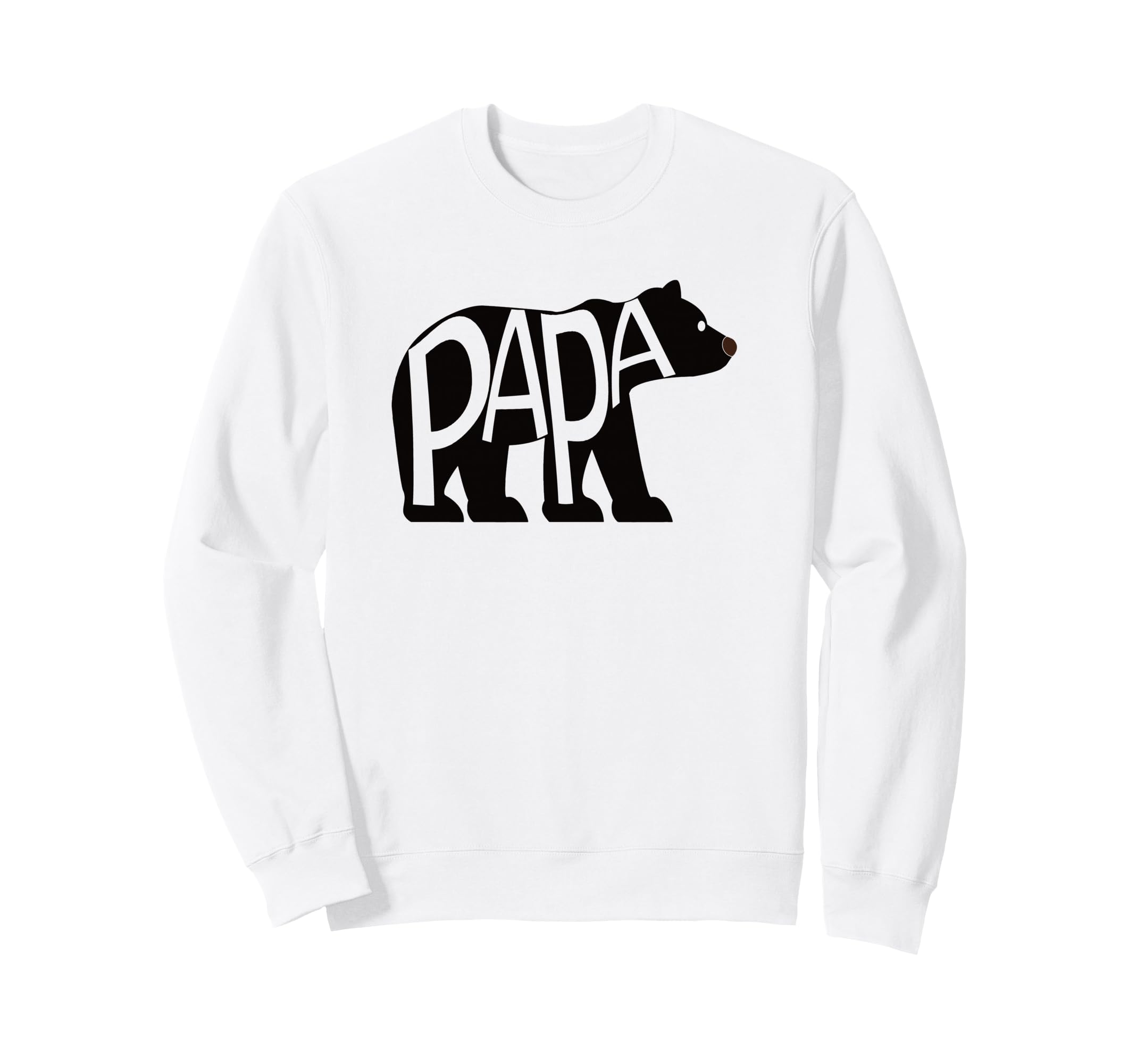 Papa Dad Daddy Bear Sweatshirt - Casual Everyday Wear Men Women - T-Shirt, Sweatshirt, Hoodie