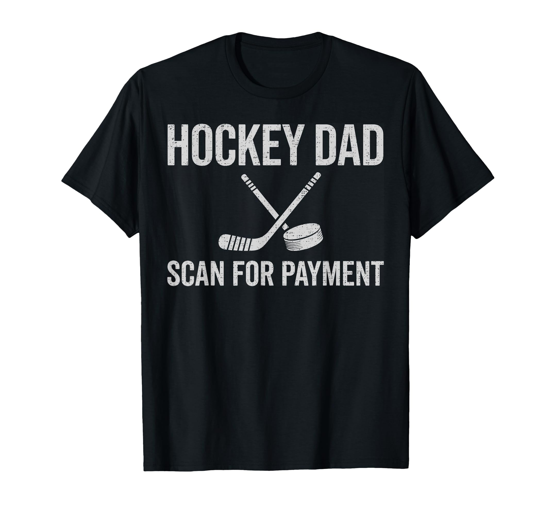 Hockey Dad Scan Payment Funny Ice T-Shirt - Aesthetic Graphic Unisex - T-Shirt, Sweatshirt, Hoodie