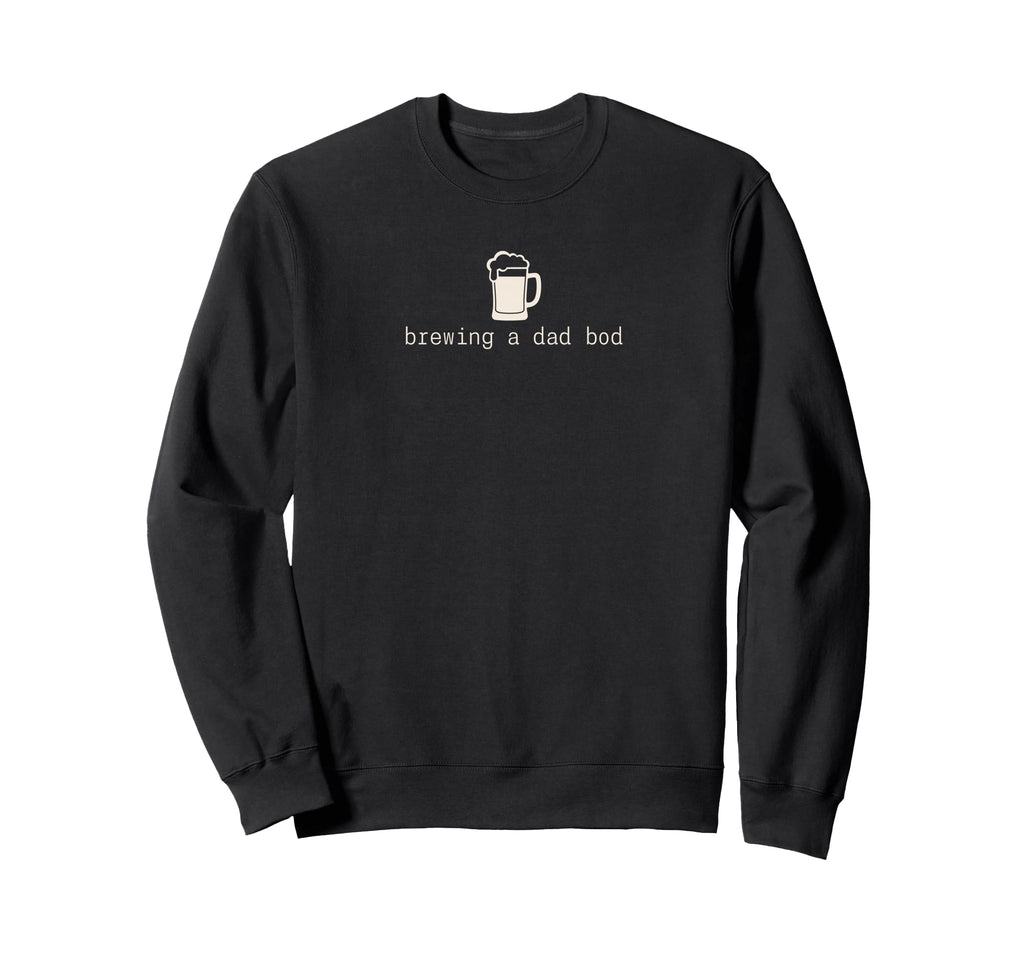 Funny Brewing Dad Bod Pregnancy Sweatshirt - Trendy Graphic for Adults - T-Shirt, Sweatshirt, Hoodie