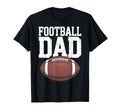 Funny Football Dad American Football T-Shirt - Novelty Apparel for Adults - T-Shirt, Sweatshirt, Hoodie