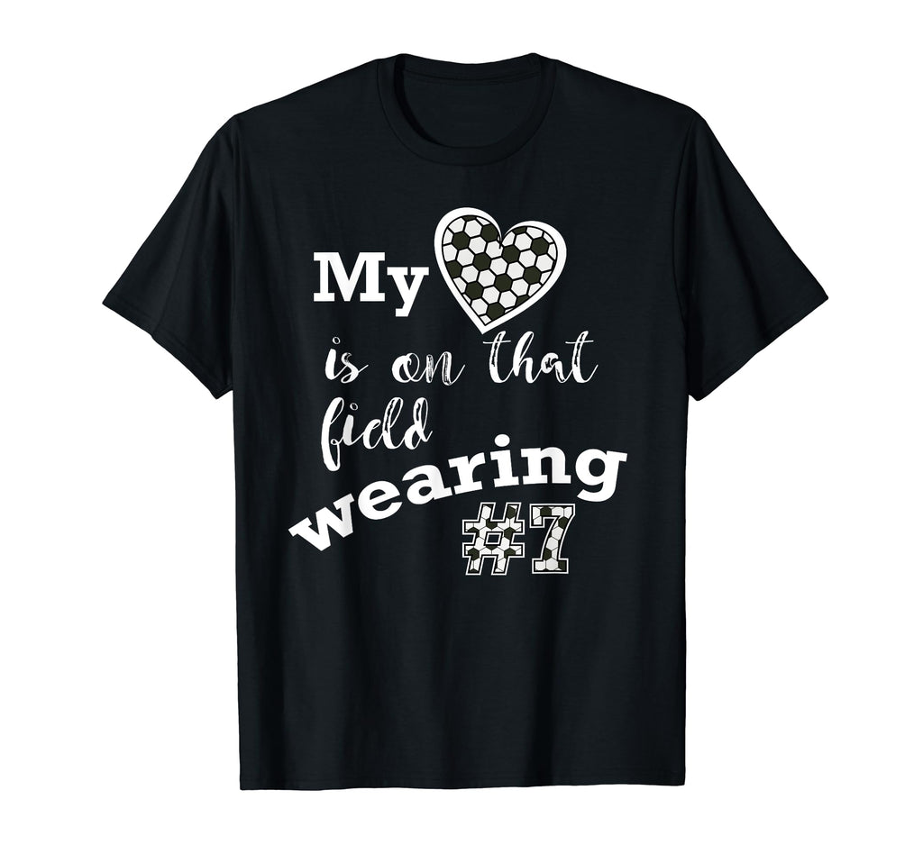My Heart Is That Field Wearing 7 T-Shirt - Fun Novelty Design for Adults - T-Shirt, Sweatshirt, Hoodie