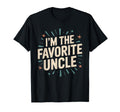 Funny Niece Nephew Uncle Im Favorite T-Shirt - Graphic Print for Adults - T-Shirt, Sweatshirt, Hoodie