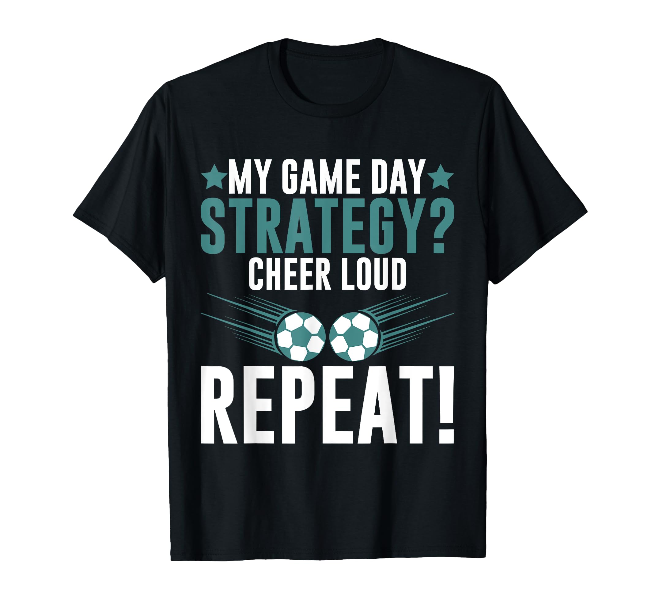My Game Day Strategy Cheer Loud T-Shirt - Aesthetic Graphic for Adults - T-Shirt, Sweatshirt, Hoodie