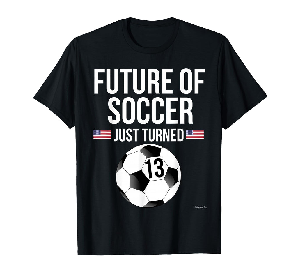 13Th Birthday Soccer 13 Year Old T-Shirt - Custom Art Print Men Women - T-Shirt, Sweatshirt, Hoodie