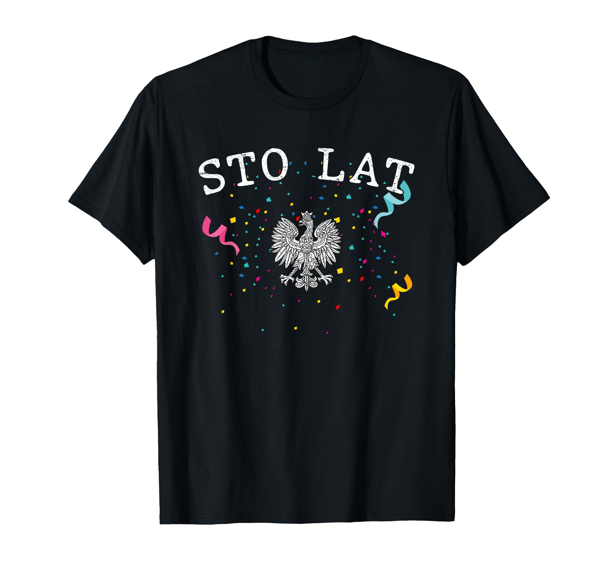 Sto Lat Birthdays Traditional Polska T-Shirt - Custom Art Print Unisex - T-Shirt, Sweatshirt, Hoodie