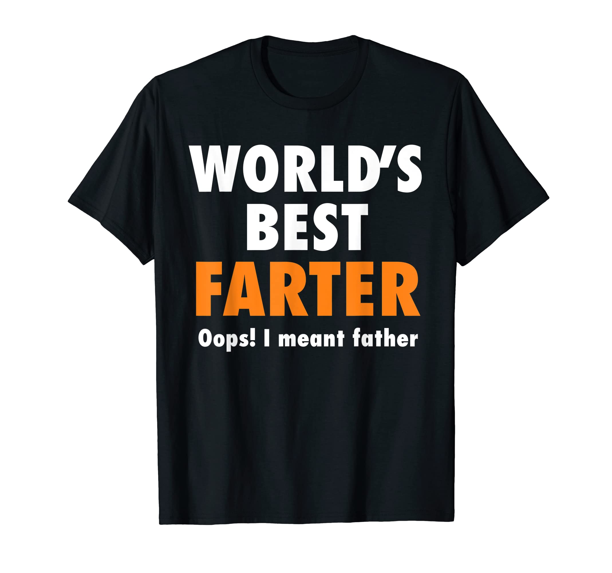 Funny Worlds Best Farter Oops I T-Shirt - Fun Novelty Design for Adults - T-Shirt, Sweatshirt, Hoodie