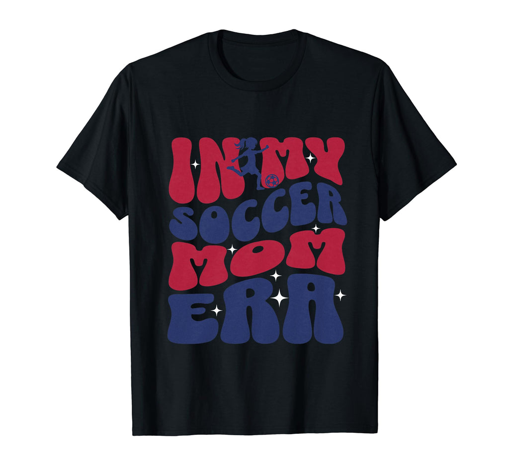 Groovy My Soccer Mom Era Football Soccer T-Shirt - Unique Graphic Unisex - T-Shirt, Sweatshirt, Hoodie