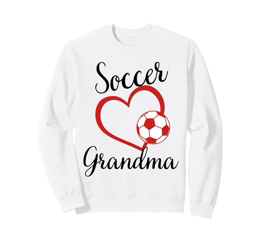 Funny Grandma Proud Soccer Lover Nana Sweatshirt - Unique Graphic Unisex - T-Shirt, Sweatshirt, Hoodie