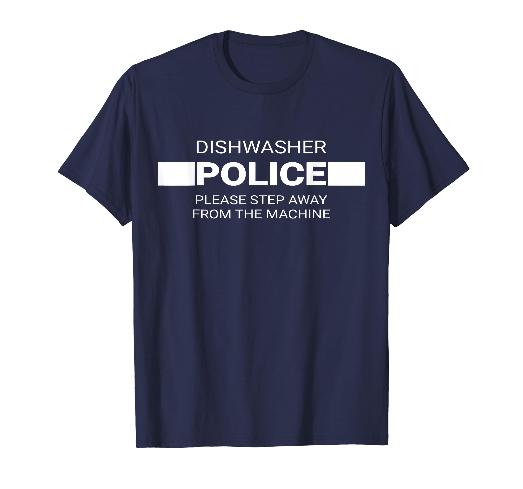 Funny Fathers Day Gift Dishwasher T-Shirt - Aesthetic Graphic Unisex - T-Shirt, Sweatshirt, Hoodie