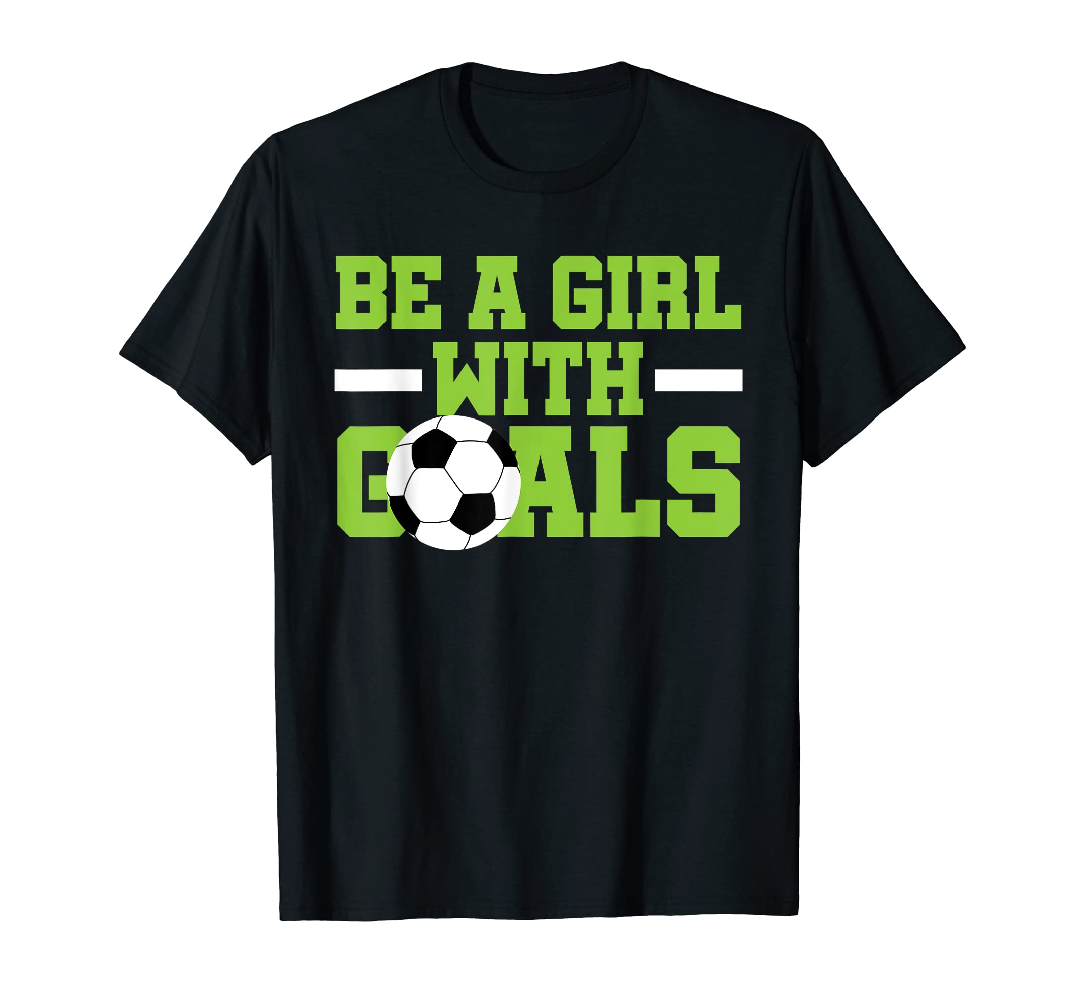 Soccer T Be Goals Soccer Player T-Shirt - Trendy Graphic Unisex - T-Shirt, Sweatshirt, Hoodie