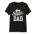 Soccer Dad Family Matching Tri Blend T-Shirt - Casual Everyday Wear Unisex - T-Shirt, Sweatshirt, Hoodie