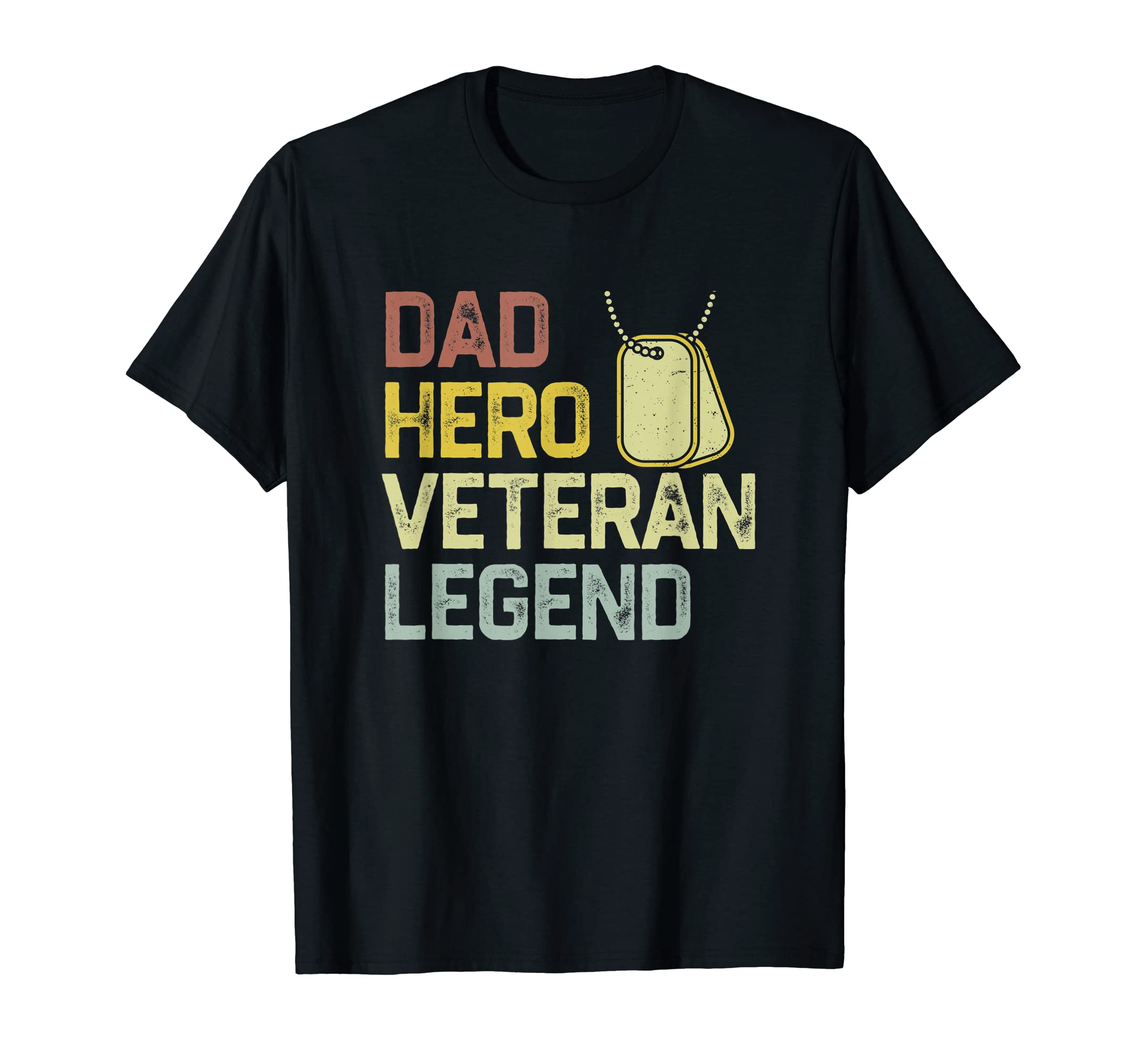 Dad Hero Veteran Legend Us Veterans T-Shirt - Novelty Apparel for Adults - T-Shirt, Sweatshirt, Hoodie