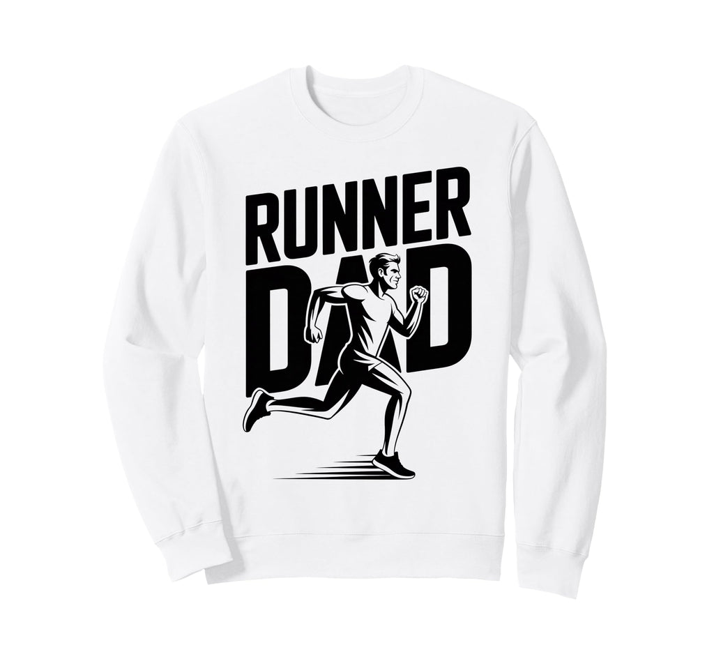 Runner Dad Running Lover Sports Sweatshirt - Graphic Print Men Women - T-Shirt, Sweatshirt, Hoodie