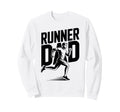 Runner Dad Running Lover Sports Sweatshirt - Graphic Print Men Women - T-Shirt, Sweatshirt, Hoodie