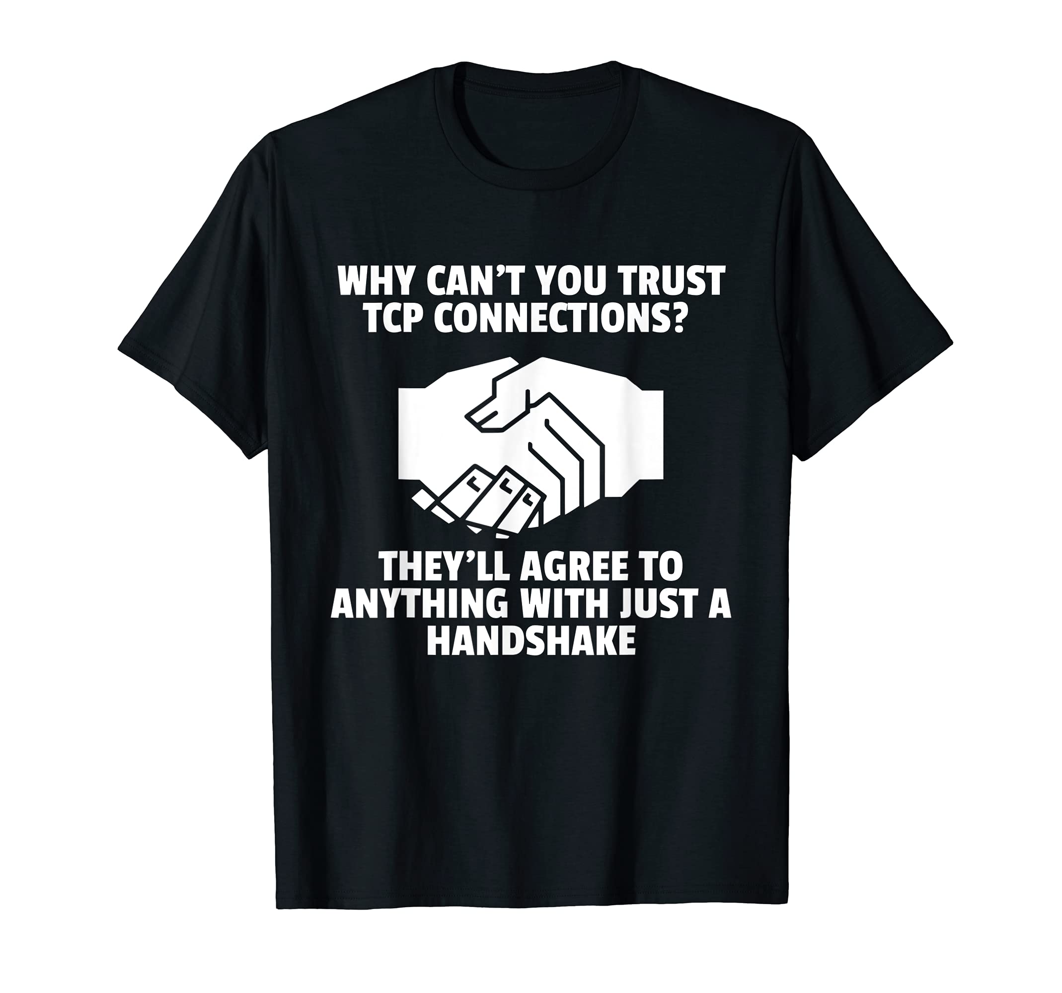 Handshake Tcp Funny Dad Joke T-Shirt - Fun Novelty Design Men Women - T-Shirt, Sweatshirt, Hoodie