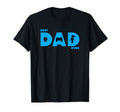 Mens Fathers Day Gift Best Dad Ever T-Shirt - Casual Everyday Wear Unisex - T-Shirt, Sweatshirt, Hoodie