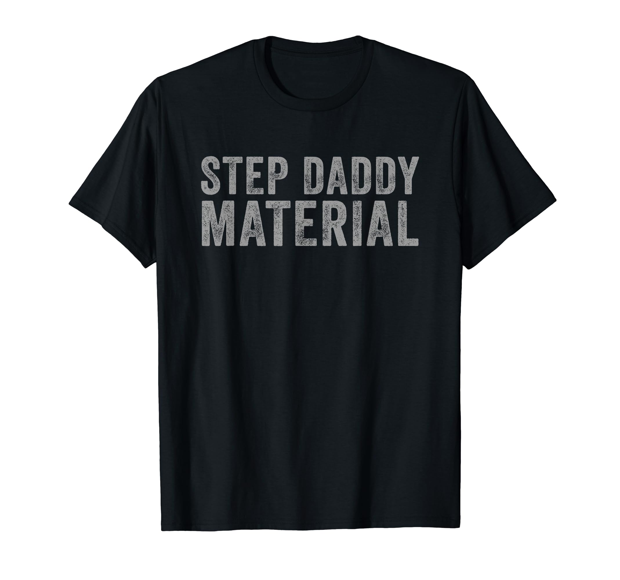 Best Stepdad Fathers Day Step Daddy T-Shirt - Novelty Apparel Unisex - T-Shirt, Sweatshirt, Hoodie