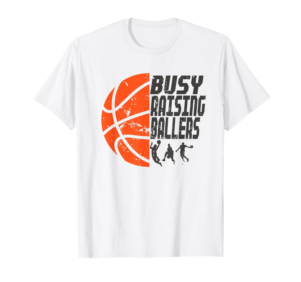 Busy Raising Ballers Basketball Dad T-Shirt - Custom Art Print for Adults - T-Shirt, Sweatshirt, Hoodie