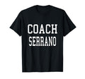 Coach Serrano Custom Football Soccer T-Shirt - Custom Art Print Men Women - T-Shirt, Sweatshirt, Hoodie