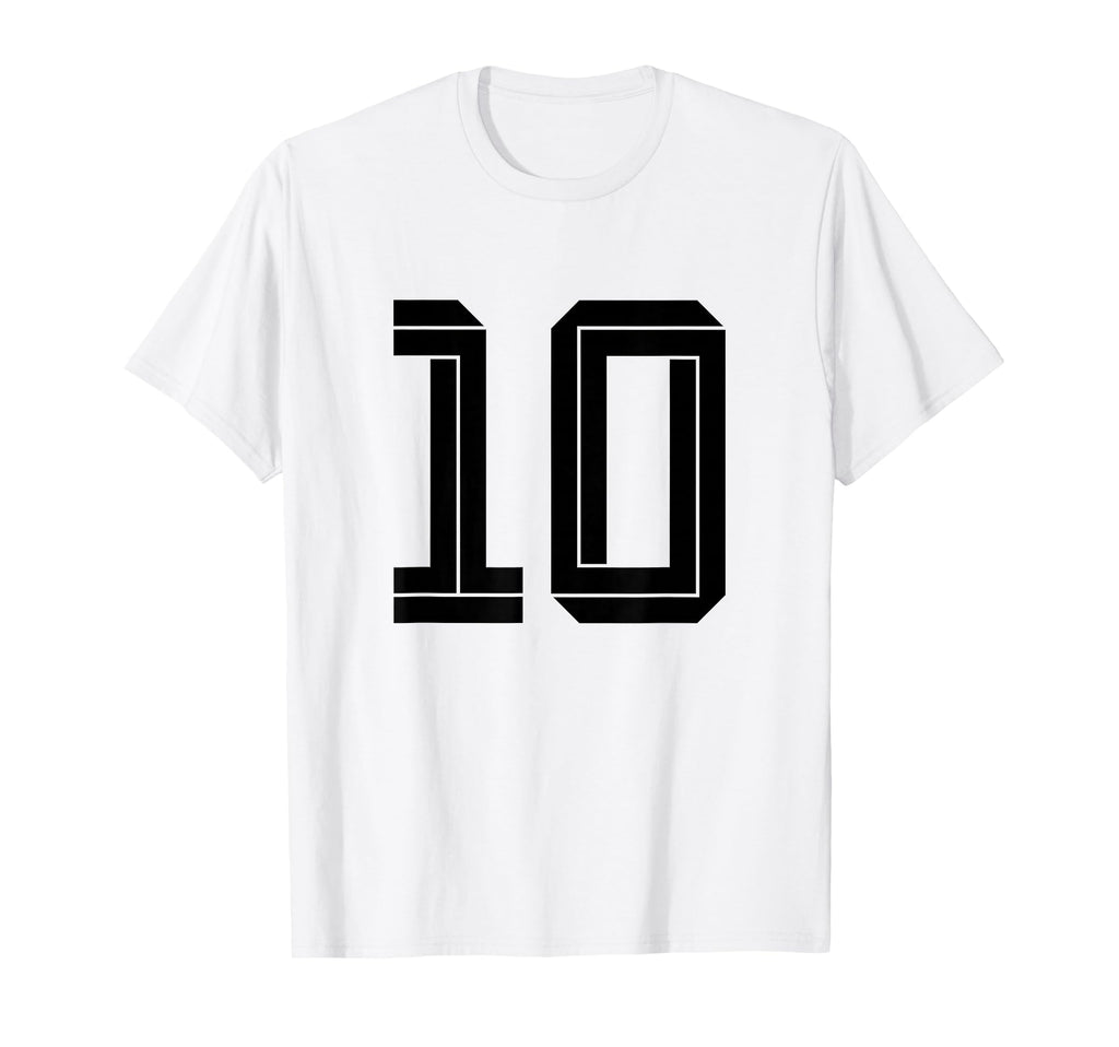 10 White Number 10 Sports Fan Soccer T-Shirt - Fun Novelty Design Men Women - T-Shirt, Sweatshirt, Hoodie