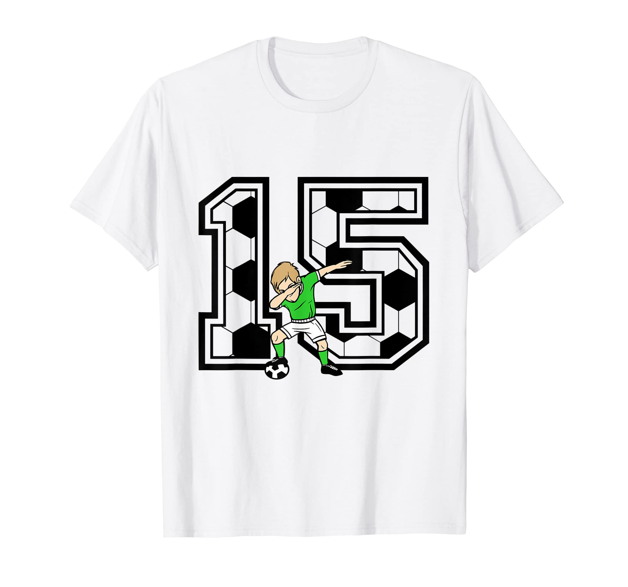 15 Year Old Soccer Player 15Th Birthday T-Shirt - Novelty Apparel Unisex - T-Shirt, Sweatshirt, Hoodie