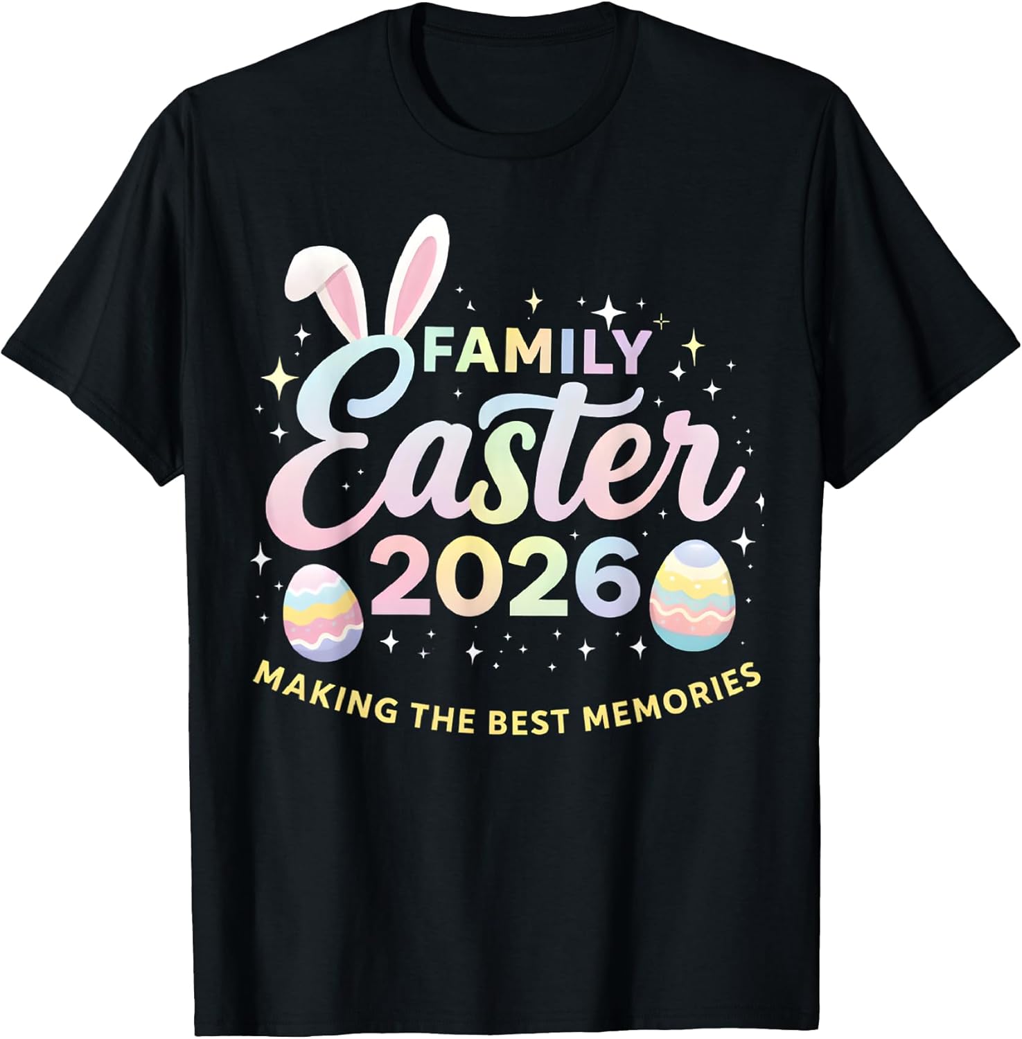 Family Easter 2026 Matching Making Memories - Adult & Kids T-Shirts, Sweatshirts & Hoodies apparel design preview 1
