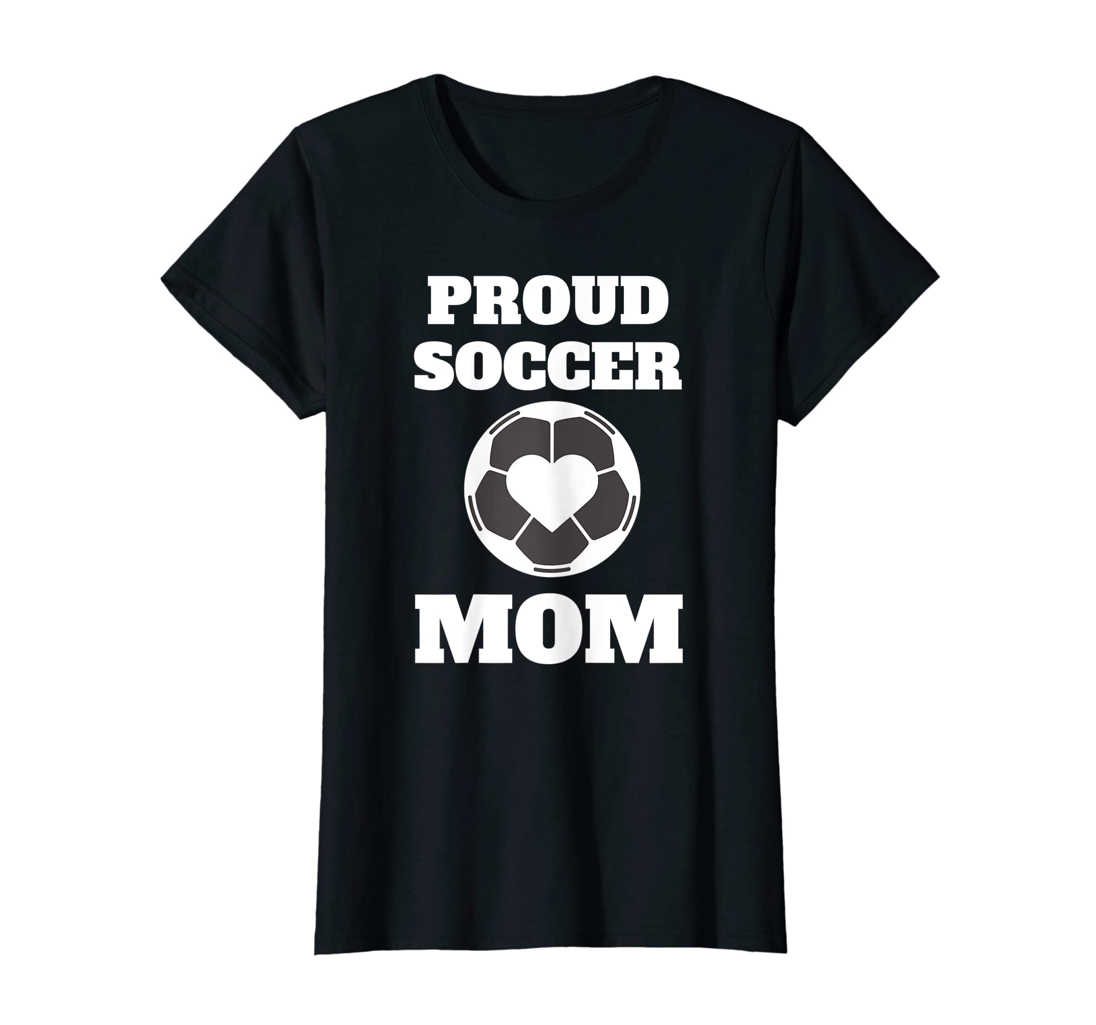 Womens Proud Soccer Mom Sports Fan T-Shirt - Unique Graphic for Adults - T-Shirt, Sweatshirt, Hoodie