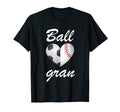 Ball Gran Funny Soccer And Baseball Fans T-Shirt - Trendy Graphic Unisex - T-Shirt, Sweatshirt, Hoodie
