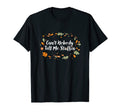 Cant Nobody Tell Me Stuffin T-Shirt - Fun Novelty Design Unisex - T-Shirt, Sweatshirt, Hoodie