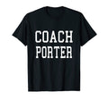 Coach Porter Custom Football Soccer T-Shirt - Streetwear Style Unisex - T-Shirt, Sweatshirt, Hoodie