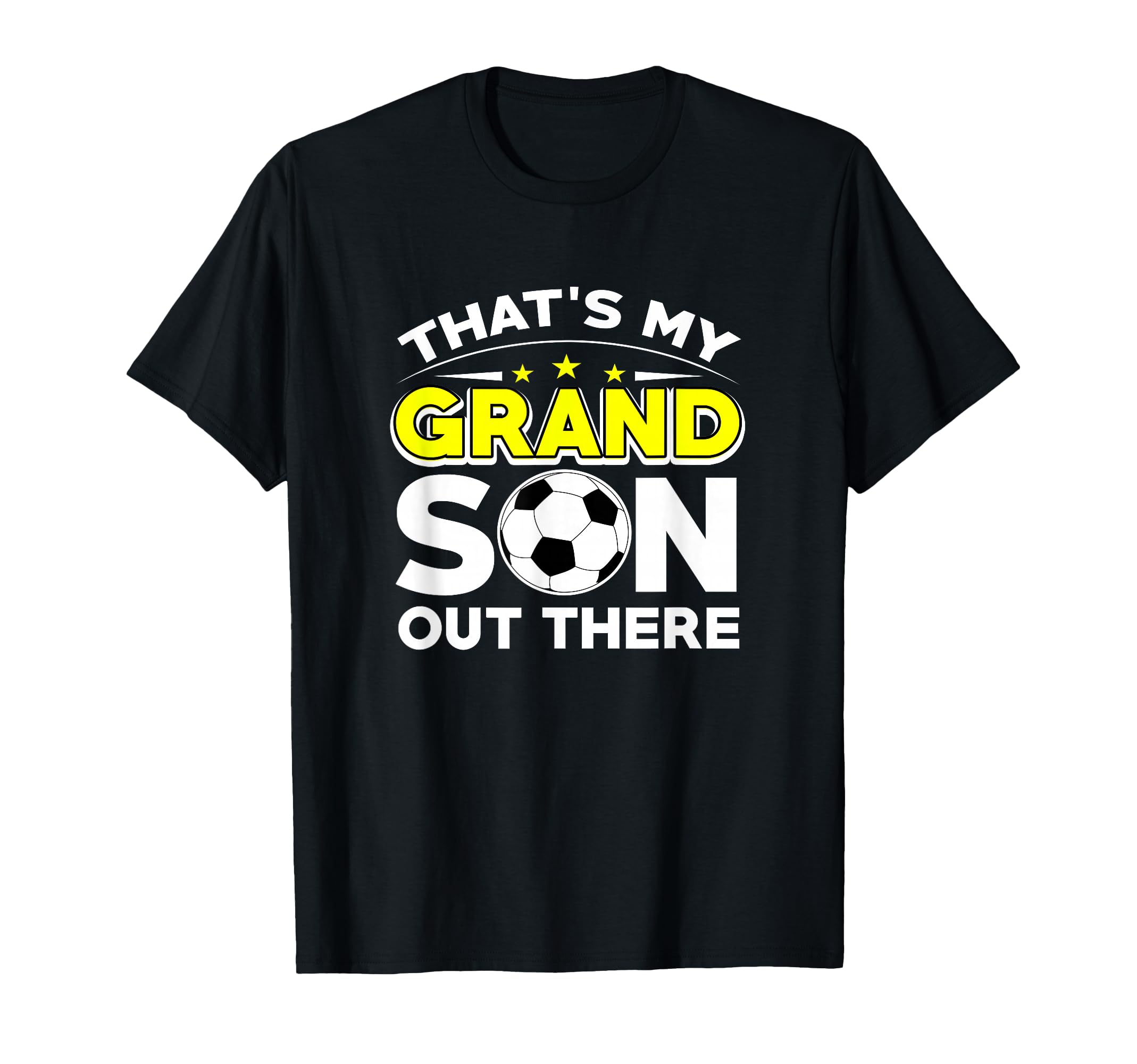 Soccer Outfit Thats My Grandson Out T-Shirt - Custom Art Print Men Women - T-Shirt, Sweatshirt, Hoodie
