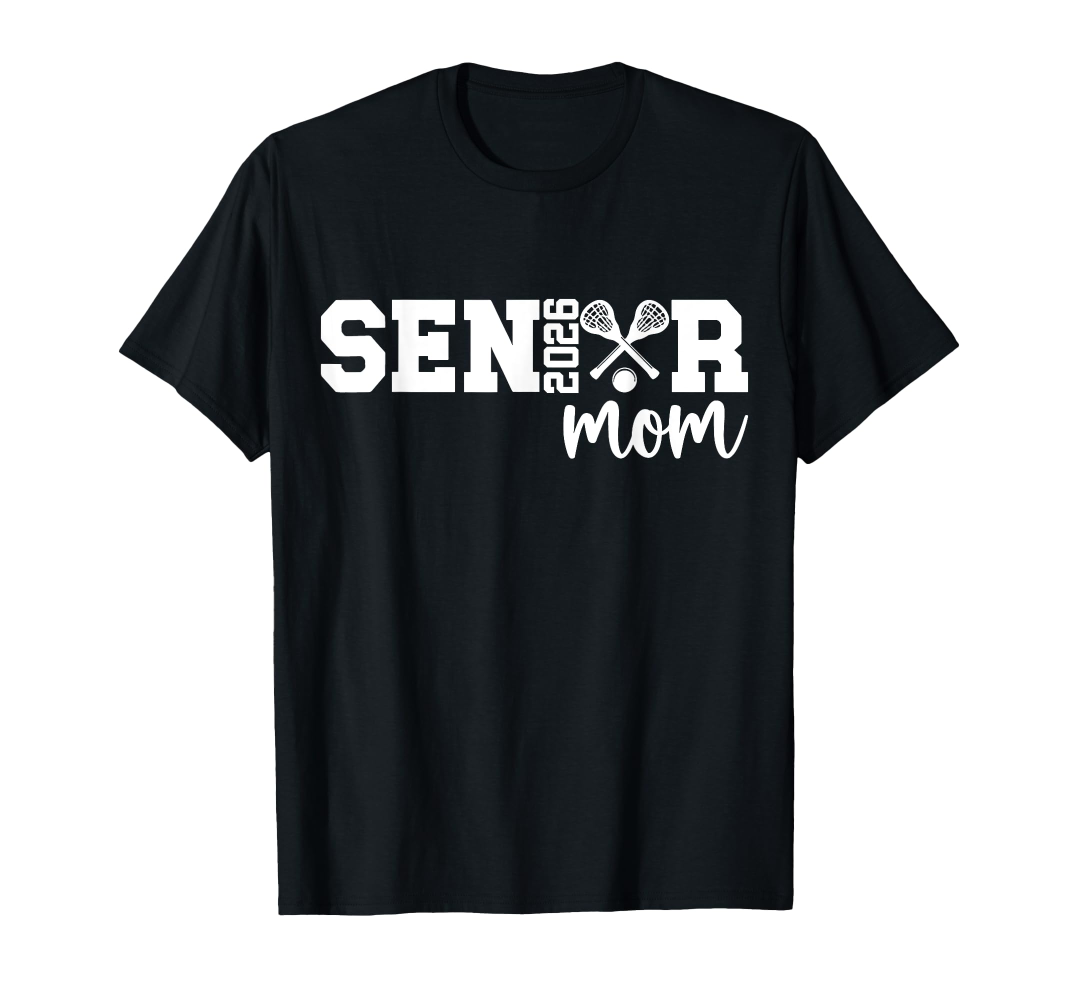 Proud Lacrosse Senior Mom 2026 T-Shirt - Minimalist Print for Adults - T-Shirt, Sweatshirt, Hoodie