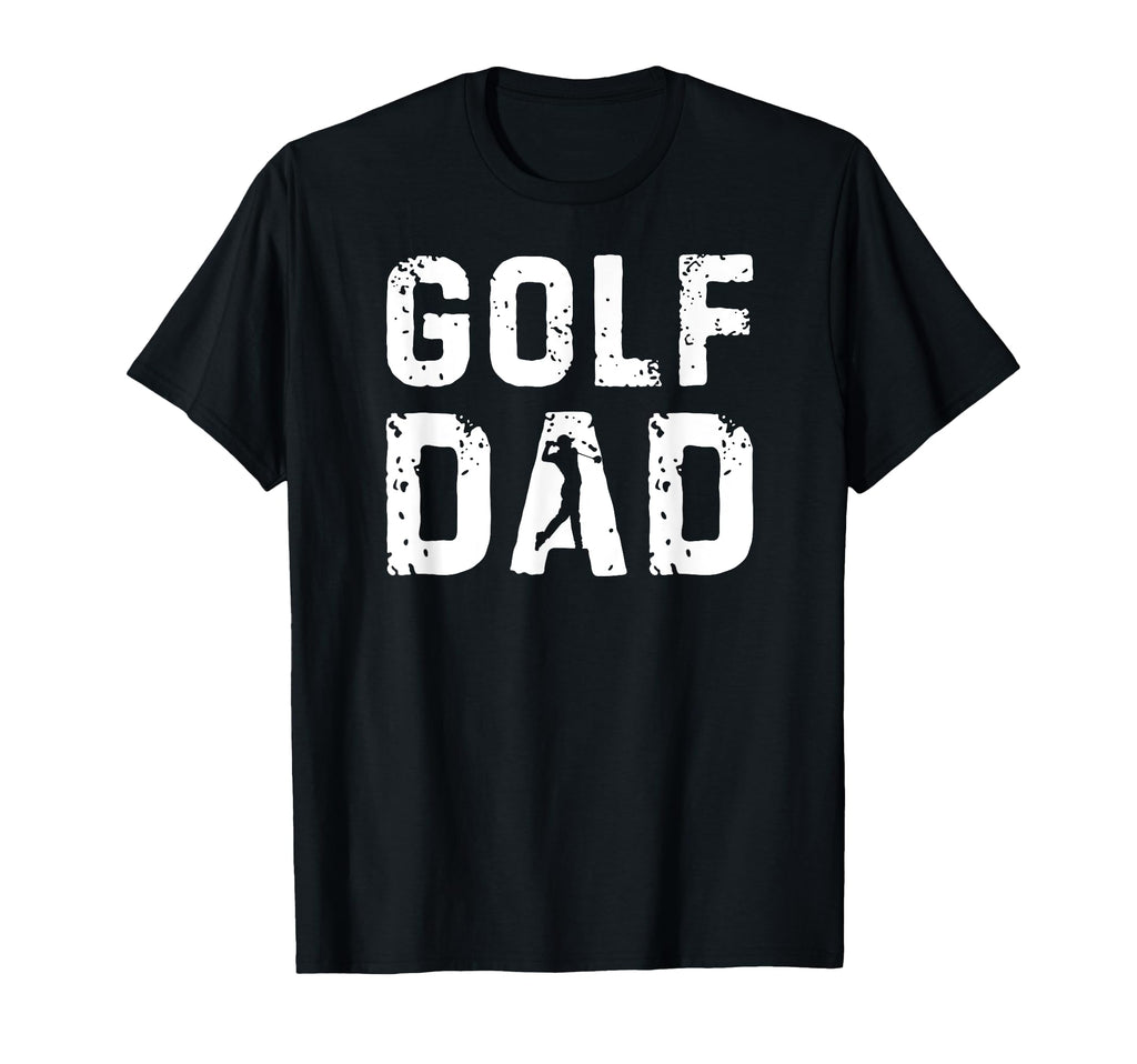 Golf Dad Sport Family Fathers Day T-Shirt - Unique Graphic Men Women - T-Shirt, Sweatshirt, Hoodie